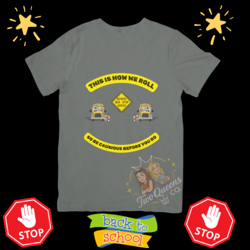 This Is How We Roll – School Bus Safety Tee 🚌✨